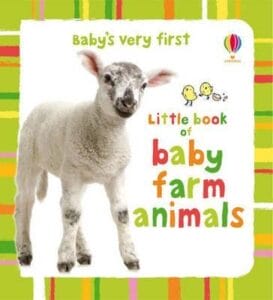 Baby's Very First Little book of baby farm animals-(Hard Cover)