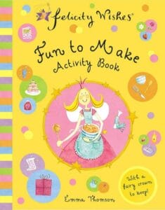 Felicity Wishes- Fun to Make Activity Book