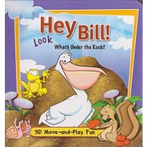 Hey Bill! Look what’s under the Rock (board book)-510