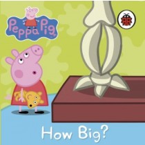 Pepp Pig - How Big-0