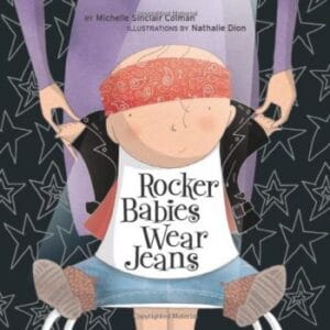 Rocker Babies Wear Jeans (Mini-Board Book)