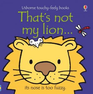 That's Not My Lion Touchy-Feely Board book