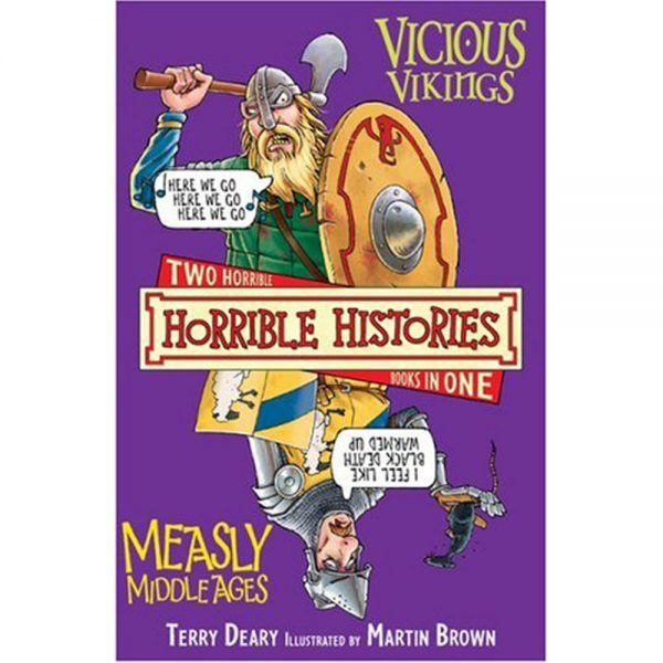 Vicious Vikings & the Measly Middle Ages (2 Horrible Histories Books in 1 ) 1 vicious vikings and measly middle ages