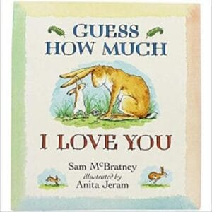 Guess How Much I Love You (Picture Book) 1 guess how much I love you picture book