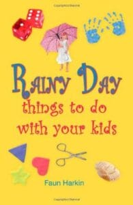 Rainy Day things to do with the Kids
