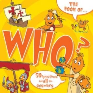 The Book of Who?: 50 Questions & All the Answers (Paperback)