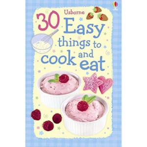30 Easy thing to Cook & Eat (Spiral Bound Book)