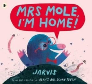 I'm home Mrs Mole (Paperback)