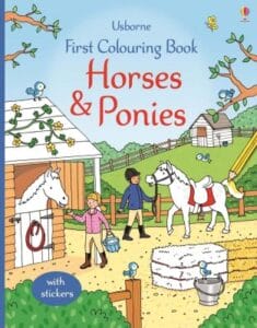 Horses and Ponies (First Colouring Book)
