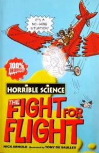 Fearsome Fight for Flight (Horrible Science) Paperback