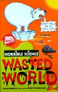 Wasted World (Horrible Science) Paperback