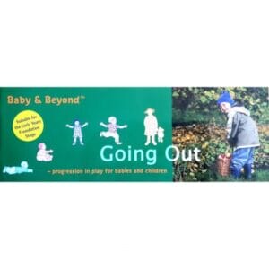 Going Out: Progression in Play for Babies and Children