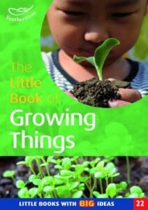 The Little Book of Growing Things