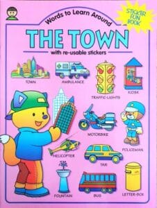 Words to Learn Around: The Town (Sticker Fun Book)