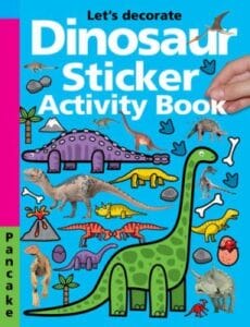 Let's Decorate : Dinosaur Sticker Activity Book
