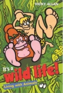 It's a Wild Life: Living with Animals (Paperback)