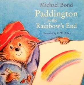 Paddington at the Rainbow's End (Paperback Picture Book)