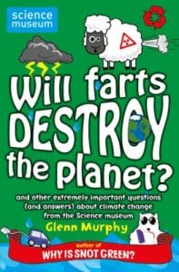 Will Farts Destroy the Planet? (Paperback)