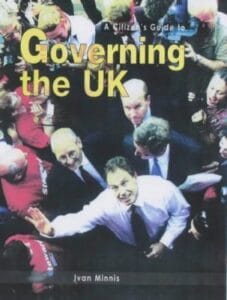 A Citizen's Guide To Governing the UK (Paperback)