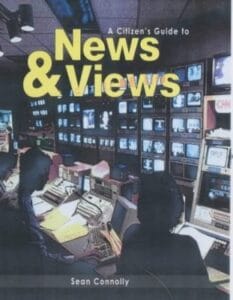 A Citizen's Guide To News & Views (Paperback)