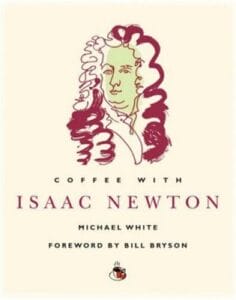 Coffee with Isaac Newton (Hardcover)