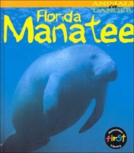 Florida Manatee (Animals in Danger) - Hardcover