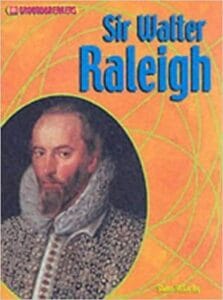 Groundbreakers: Sir Walter Raleigh (Paperback)