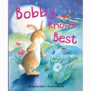 Bobby Knows Best (Picture Book) Paperback