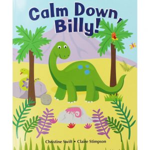 Calm Down Billy (Picture Book) Paperback