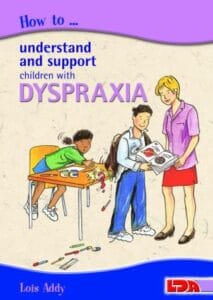 How to understand and support children with dyspraxia