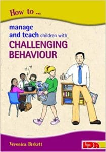 How to Manage and Teach Children with Challenging Behaviour (Paperback)