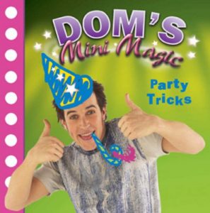 Dom's Mini Magic Party Tricks (Paperback)
