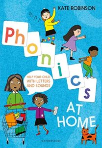 Phonics at Home : Help your Child with Letters and Sounds
