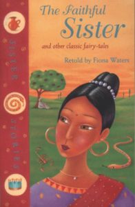 The Faithful Sister & Other Classic Fairy Tales (Paperback)