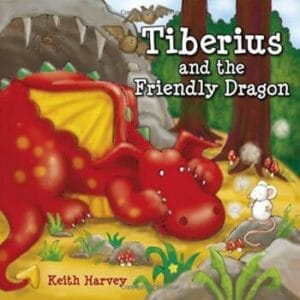 Tiberius and the Friendly Dragon (Paperback)