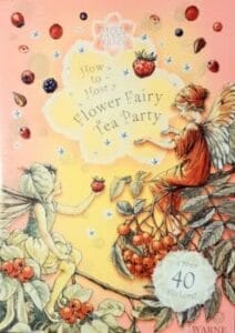 Flower Fairy Friends: How to Host a Flower Fairy Tea Party