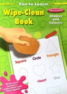 Fun to Learn Shapes and Colours (Wipe-Clean Book 4yrs+)