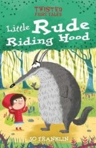 Little Rude Riding Hood (Twisted Fairy Tales ) Hardcover