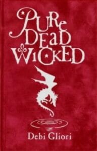 Pure Dead Wicked (Hardcover)