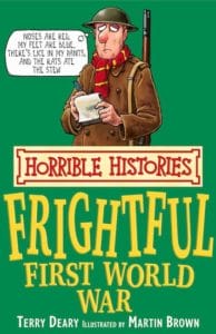 Frightful First World War (Horrible Histories)