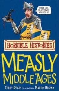 Measly Middle Ages (Horrible Histories) Paperback