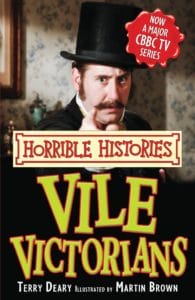 Vile Victorians (Horrible Histories TV Tie-in )