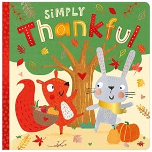 Simply Thankful - Picture Book (Paperback)
