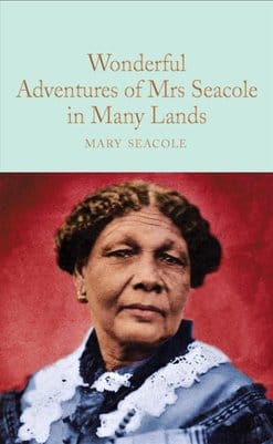 Wonderful Adventures of Mrs Seacole in Many Lands (Collectors Library)